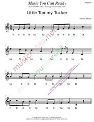 Click to Enlarge: "Little Tommy Tucker" Rhythm Format