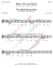 Click to Enlarge: "The Bold Snow-Man" Rhythm Format