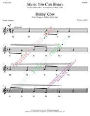 Click to Enlarge: "The Bossy Cow" Rhythm Format