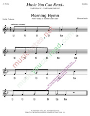 Click to Enlarge: "Morning Hymn" Rhythm Format
