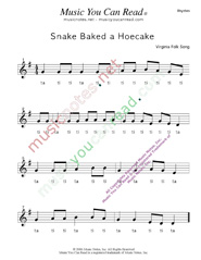 Click to Enlarge: "Snake Baked a Hoecake" Rhythm Format