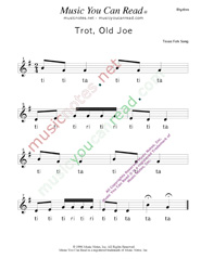 Click to Enlarge: "Trot, Old Joe" Rhythm Format
